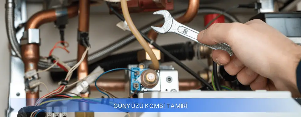 Günyüzü İlçemi Kombi Tamiri